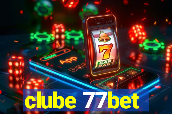 clube 77bet